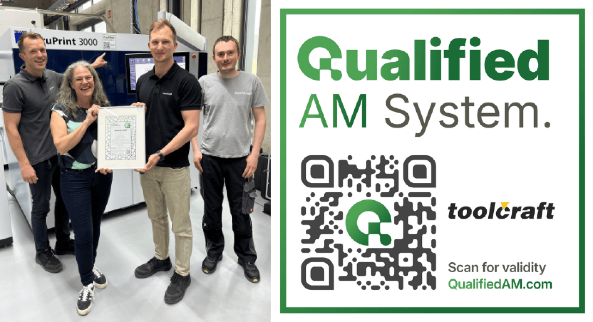 Four smiling people stand in a workshop, one holding a certificate. Beside them is a sign reading “Qualified AM System” with a QR code, toolcraft logo, and the text “Scan for validity QualifiedAM.com.”.